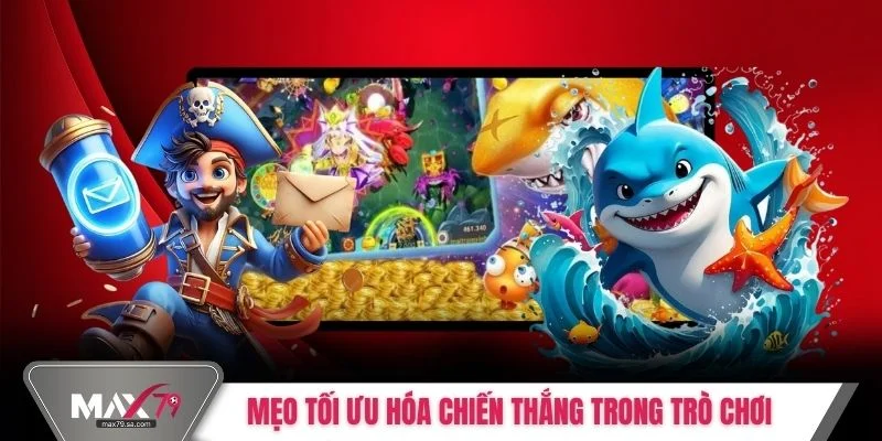 Mẹo tối ưu hóa chiến thắng trong trò chơi